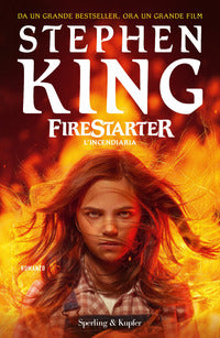 Firestarter l'incendiaria 