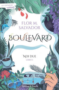 Noi due - boulevard libro 1 