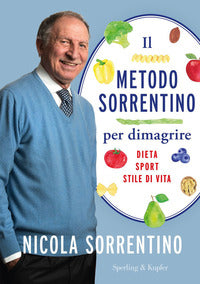 Metodo sorrentino per dimagrire - dieta sport stile di vita 