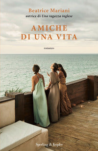 Amiche di una vita 