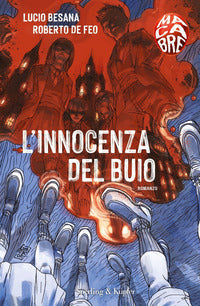 Innocenza del buio - macabre 