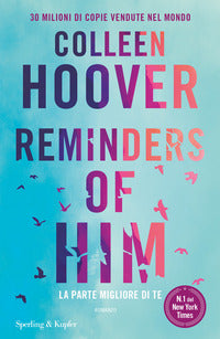 Reminders of him la parte migliore di te 