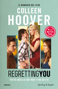 Regretting you - tutto quello che non ti ho detto 