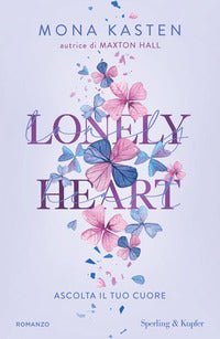 Lonely heart - ascolta il tuo cuore 