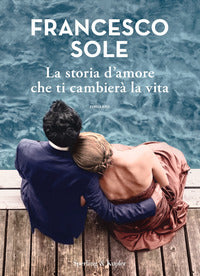 Storia d'amore che ti cambiera' la vita 