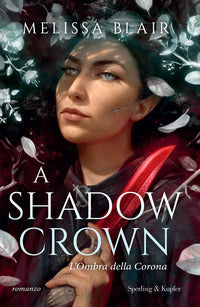 Shadow crown - l'ombra della corona 