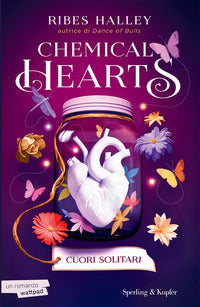 Chemical hearts - cuori solitari 