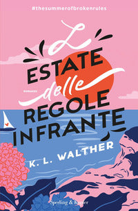 Estate delle regole infrante 