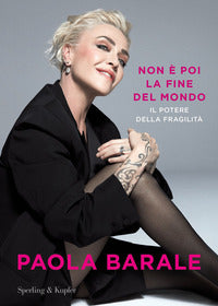 Non e' poi la fine del mondo - il potere della fragilita' 
