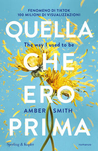 Quella che ero prima - the way i used to be 