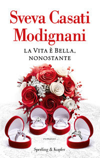 Vita e' bella nonostante 