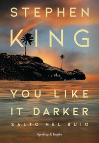 You like it darker - salto nel buio 
