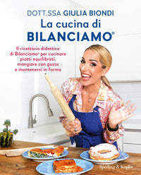 Cucina di bilanciamo - il ricettario didattico di bilanciamo per cucinare piatti equilibrati 