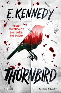 Thornbird - i segreti piu' pericolosi sono quelli che erediti 
