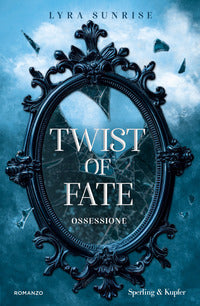Twist of fate - ossessione 