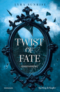 Twist of fate - ossessione 