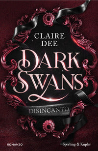 Dark swans - disincanto 