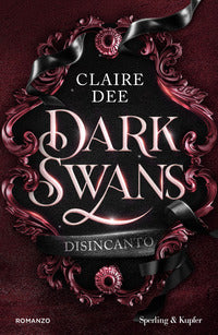 Dark swans - disincanto 