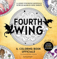 Fourth wing - il coloring book ufficiale 