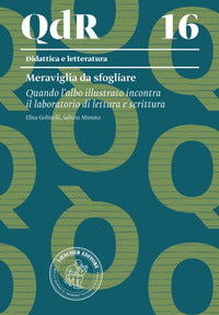 Meraviglia da sfogliare - quando l'albo illustrato incontra il laboratorio di lettura e scrittura 