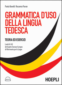Grammatica d'uso della lingua tedesca - teoria ed esercizi 
