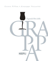 Grande libro della grappa 