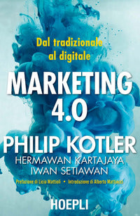 Marketing 4.0 - dal tradizionale al digitale 