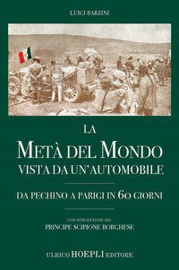 Meta' del mondo vista da un'automobile - da pechino a parigi in 60 giorni 