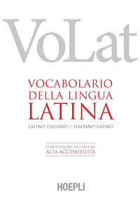 Volat. vocabolario latino-italiano, italiano-latino 