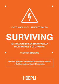 Surviving - istruzioni di sopravvivenza individuale e di gruppo 