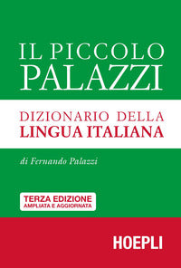 Dizionario della lingua italiana il piccolo palazzi 