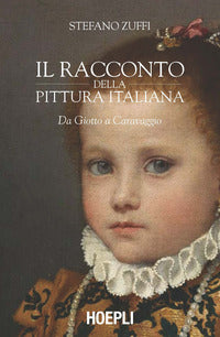 Racconto della pittura italiana - da giotto a caravaggio 