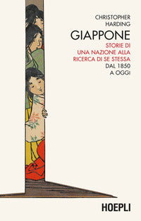 Giappone - storie di una nazione alla ricerca di se stessa - dal 1850 a oggi 