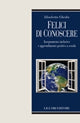Felice di conoscere - insegnamento inclusivo e apprendimento positivo a scuola 