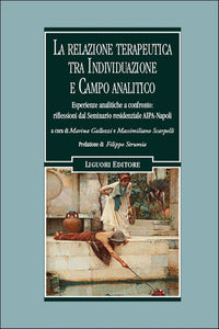 Relazione terapeutica tra individuazione e campo analitico. esperienze cliniche a confronto: rif... 