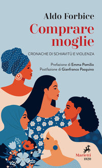 Comprare moglie - cronache di schiavitu' e violenza 