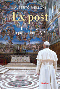 Ex post - il conclave di papa leone xiv 
