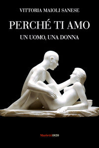 Perche' ti amo - un uomo una donna - coppia 