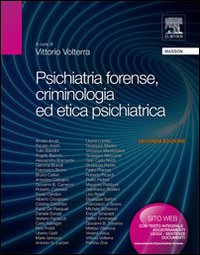 Psichiatria forense criminologia ed etica psichiatrica 