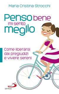 Penso bene mi sento meglio 