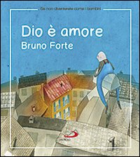 Dio e' amore 