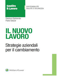 Nuovo lavoro - strategie aziendali per il cambiamento 