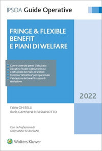 Fringe e flexible benefit - piani di welfare aziendale 