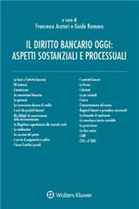 Diritto bancario oggi - aspetti sostanziali e processuali 