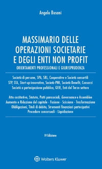 Massimario delle operazioni societarie e degli enti non profit - orientamenti professionali 