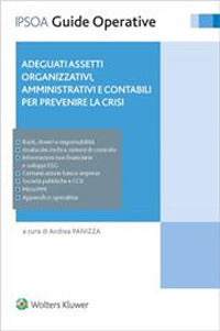 Adeguati assetti organizzativi amministrativi e contabili per prevenire la crisi 