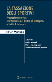 Tassazione degli sportivi - prestazioni sportive sfruttamento del diritto 