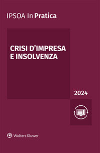 Crisi d'impresa e insolvenza 2024 