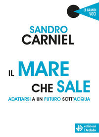 Mare che sale - adattarsi a un futuro sott'acqua 