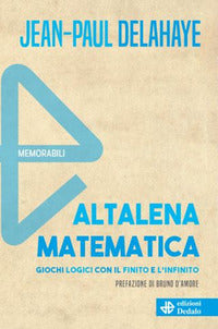Altalena matematica - giochi logici con il finito e l'infinito 